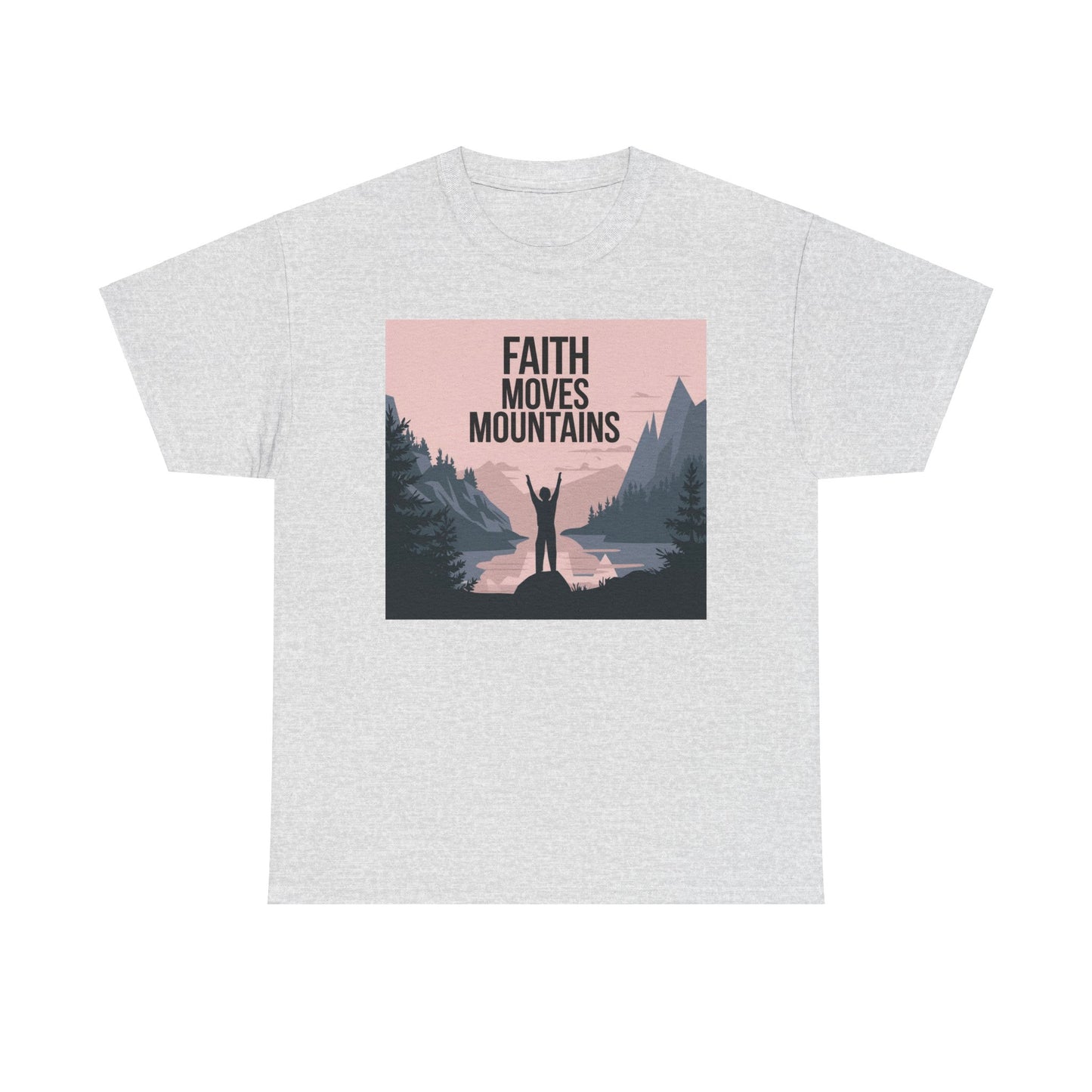 Faith Moves Mountains Unisex Heavy Cotton Tee