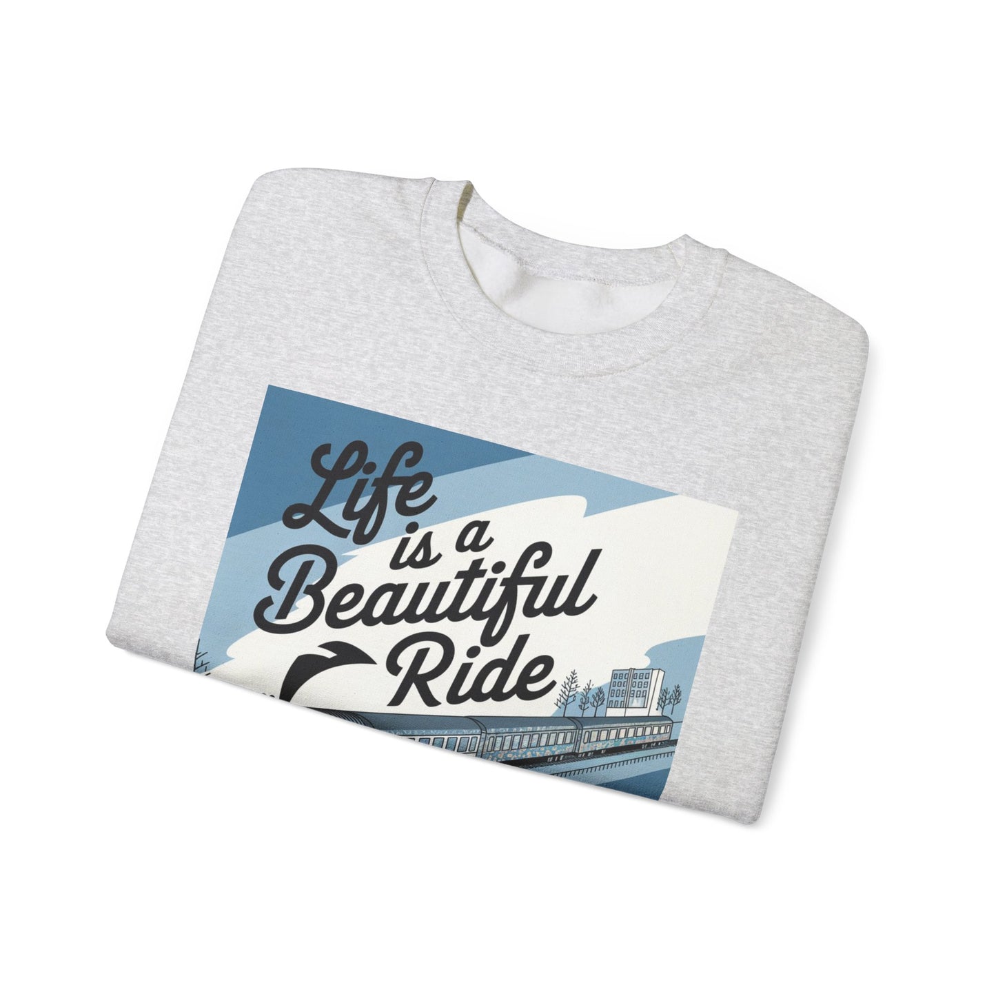 Life Is A Beautiful Ride Unisex Heavy Blend™ Crewneck Sweatshirt Gildan 18000