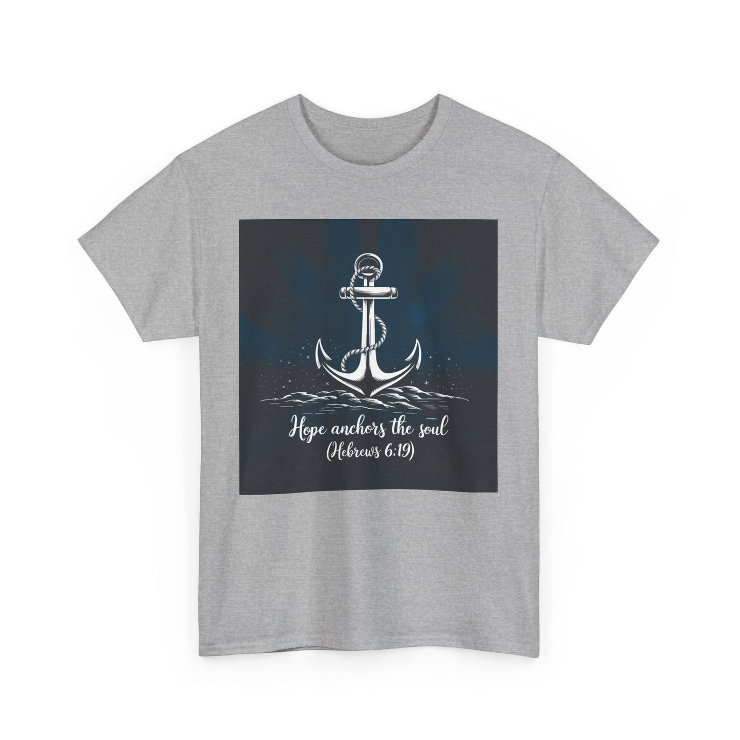 Hope Anchors The Soul Unisex Heavy Cotton Tee