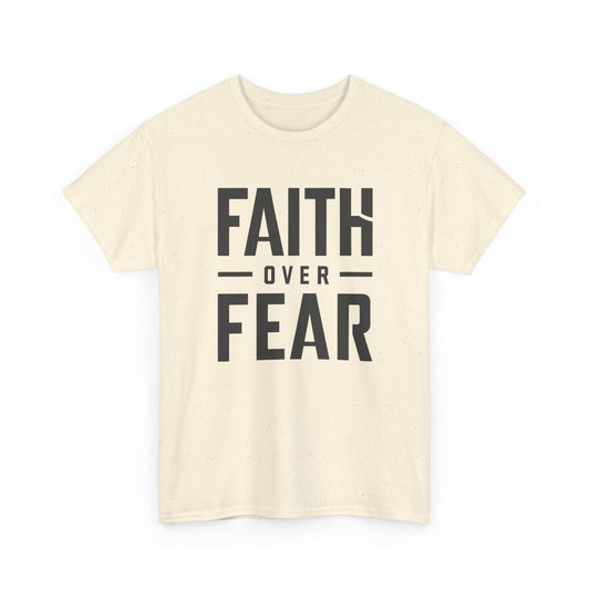 Faith Over Fear Unisex Heavy Cotton Tee