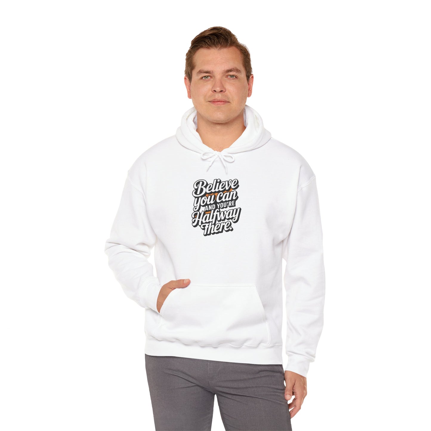 Believe You Can And Your Half Way There Unisex Heavy Blend™ Hooded Sweatshirt Gildan 18000