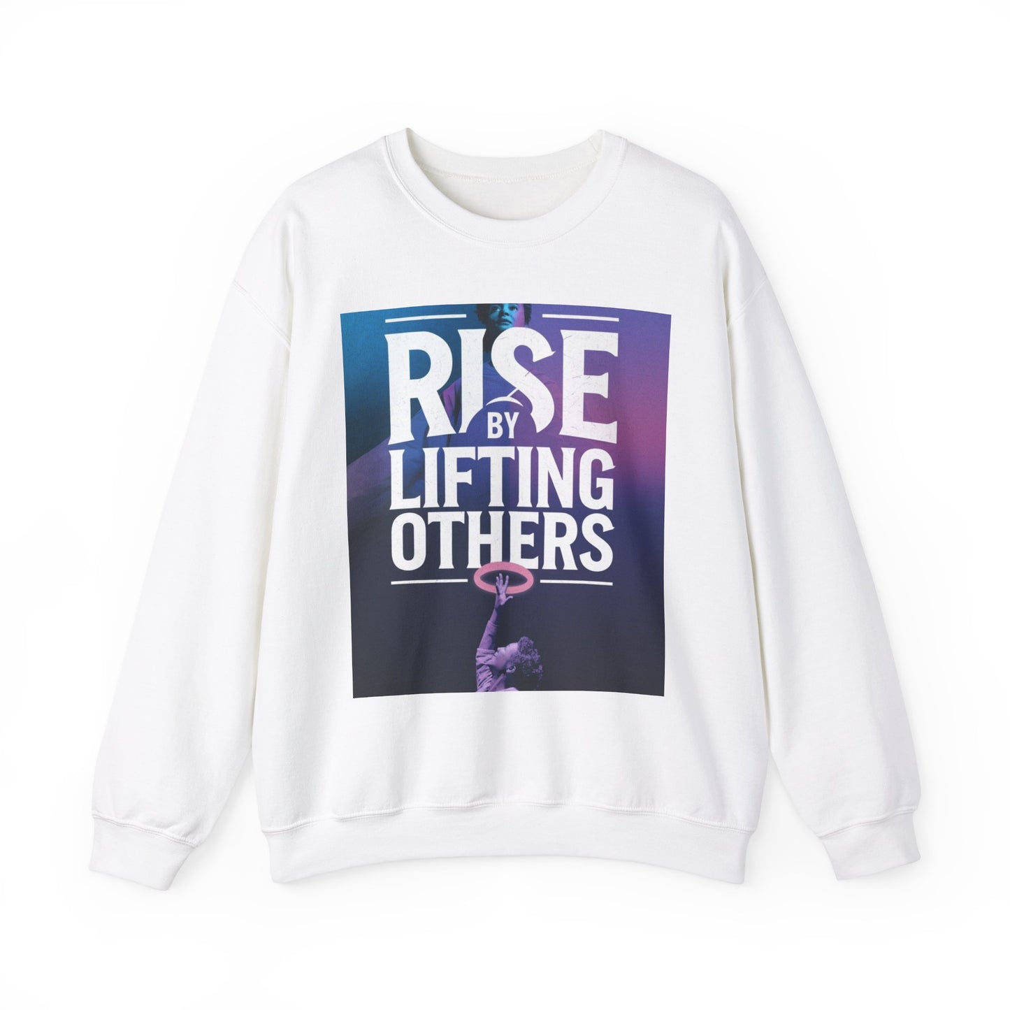 Rise By Lifting Others Sweatshirt Gildan 18000