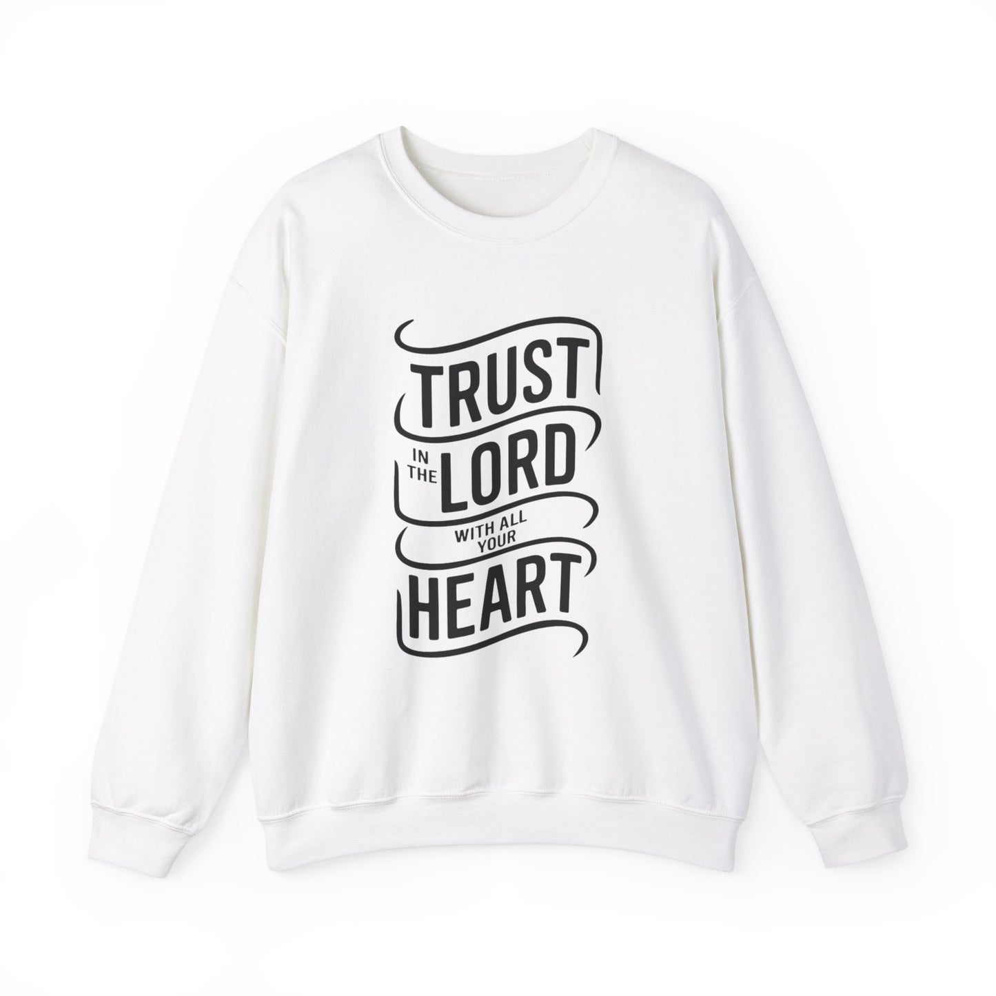 Trust In The LORD With All Your Heart Unisex Heavy Blend™ Crewneck Sweatshirt