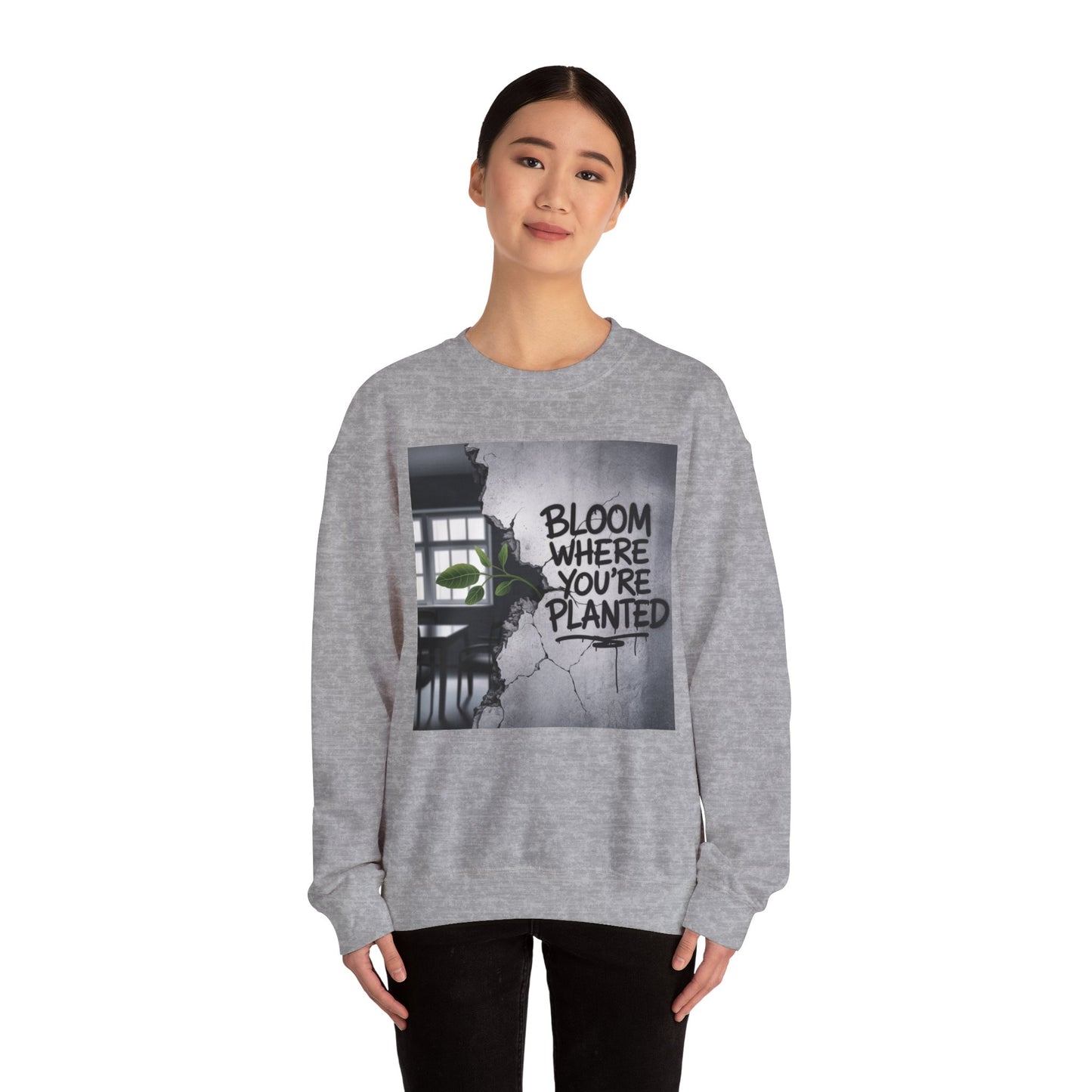 Bloom Where You Are Planted Unisex Heavy Blend™ Crewneck Sweatshirt Gildan 18000