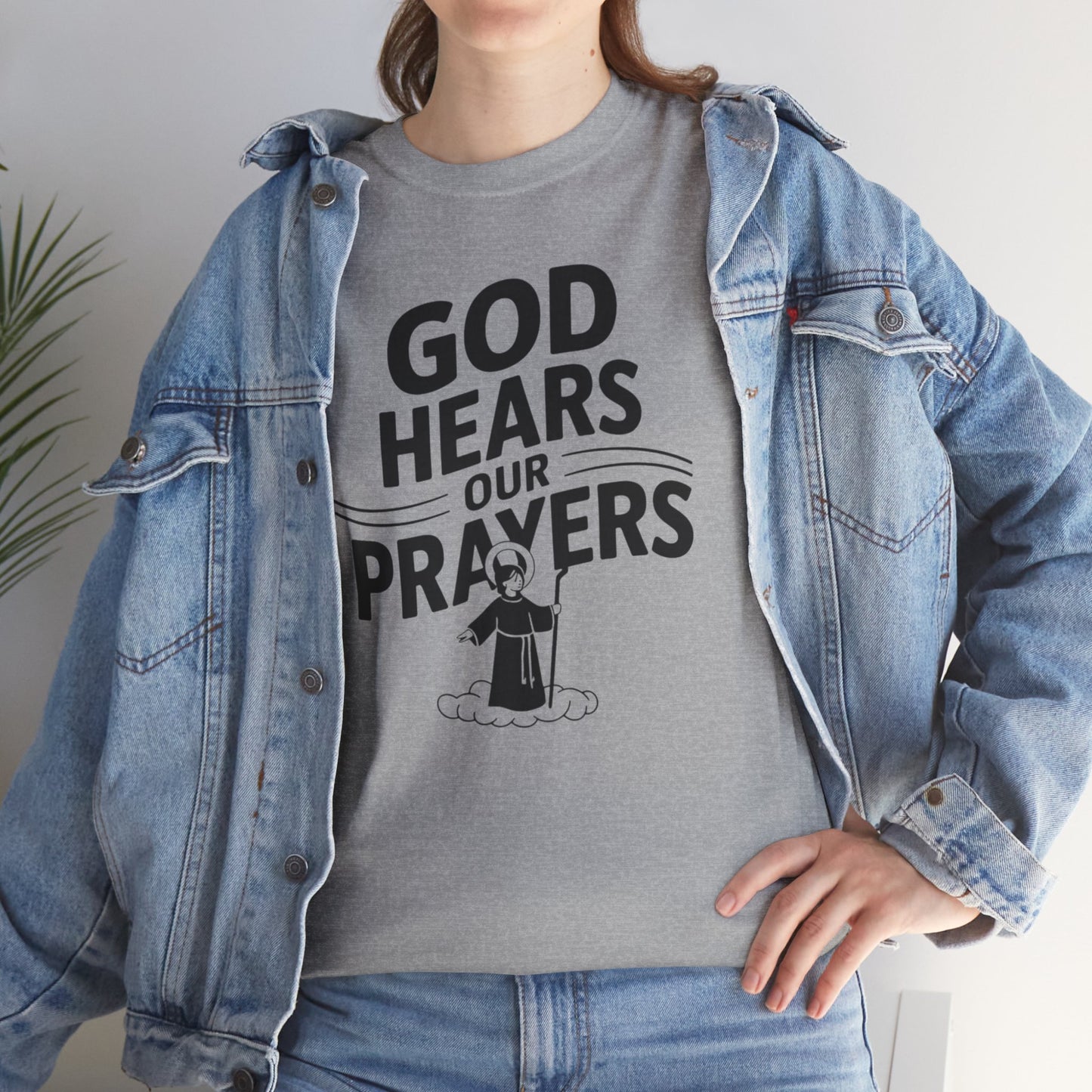 GOD Hears Our Prayers Unisex Heavy Cotton Tee