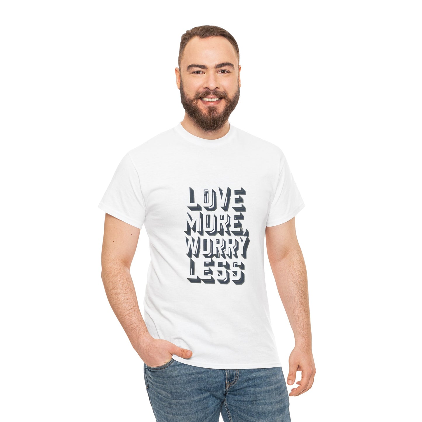 Love More Worry Less Tee Gildan 5000