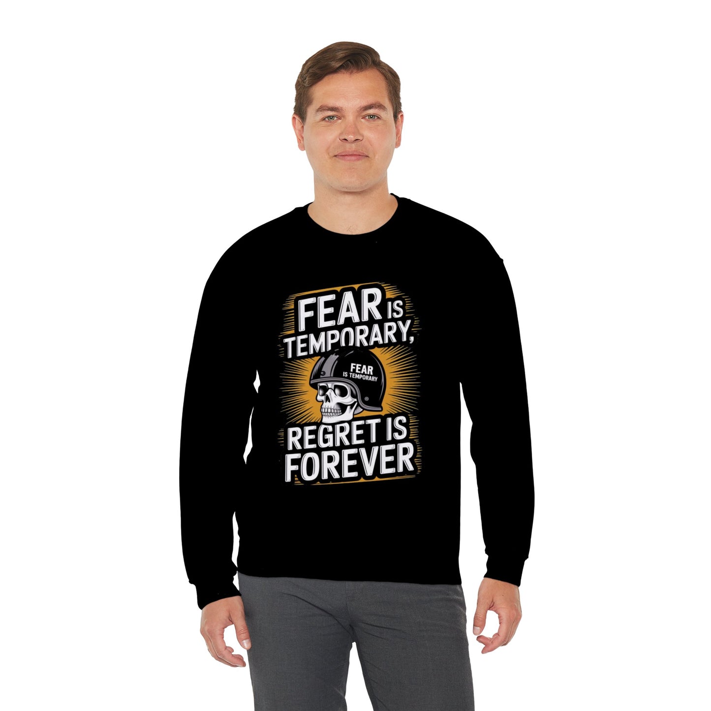 Fear Is Temporary Regret Is Forever Unisex Heavy Blend™ Crewneck Sweatshirt