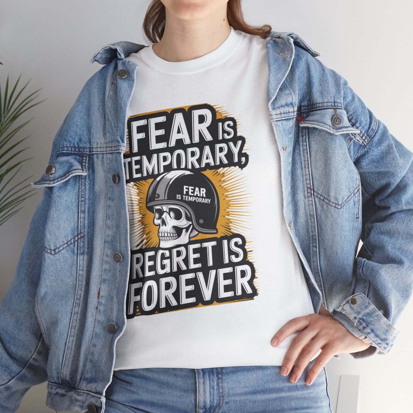 Fear Is Temporary Regret Is Forever Unisex Heavy Cotton Tee Gildan 5000