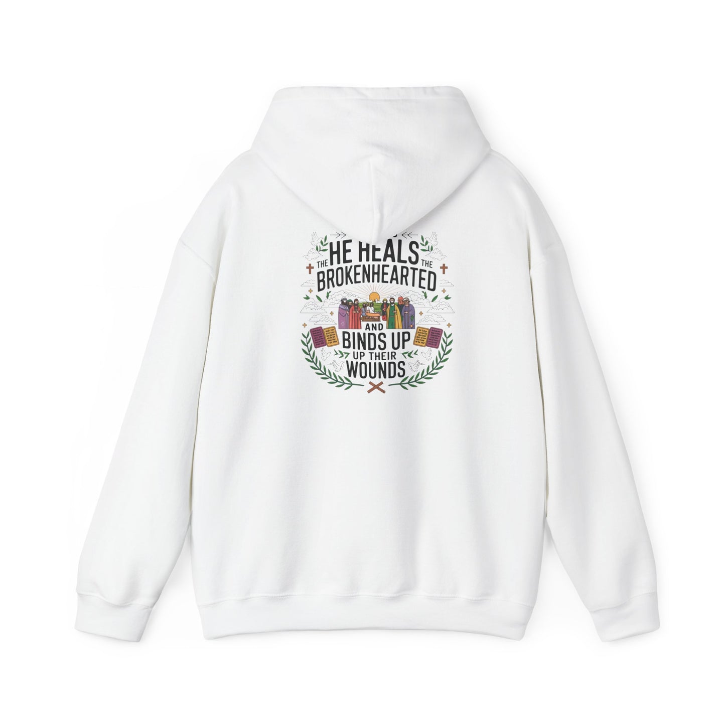 He Heals The Brokenhearted And Binds Up Their Wounds Unisex Heavy Blend™ Hooded Sweatshirt Hoodie