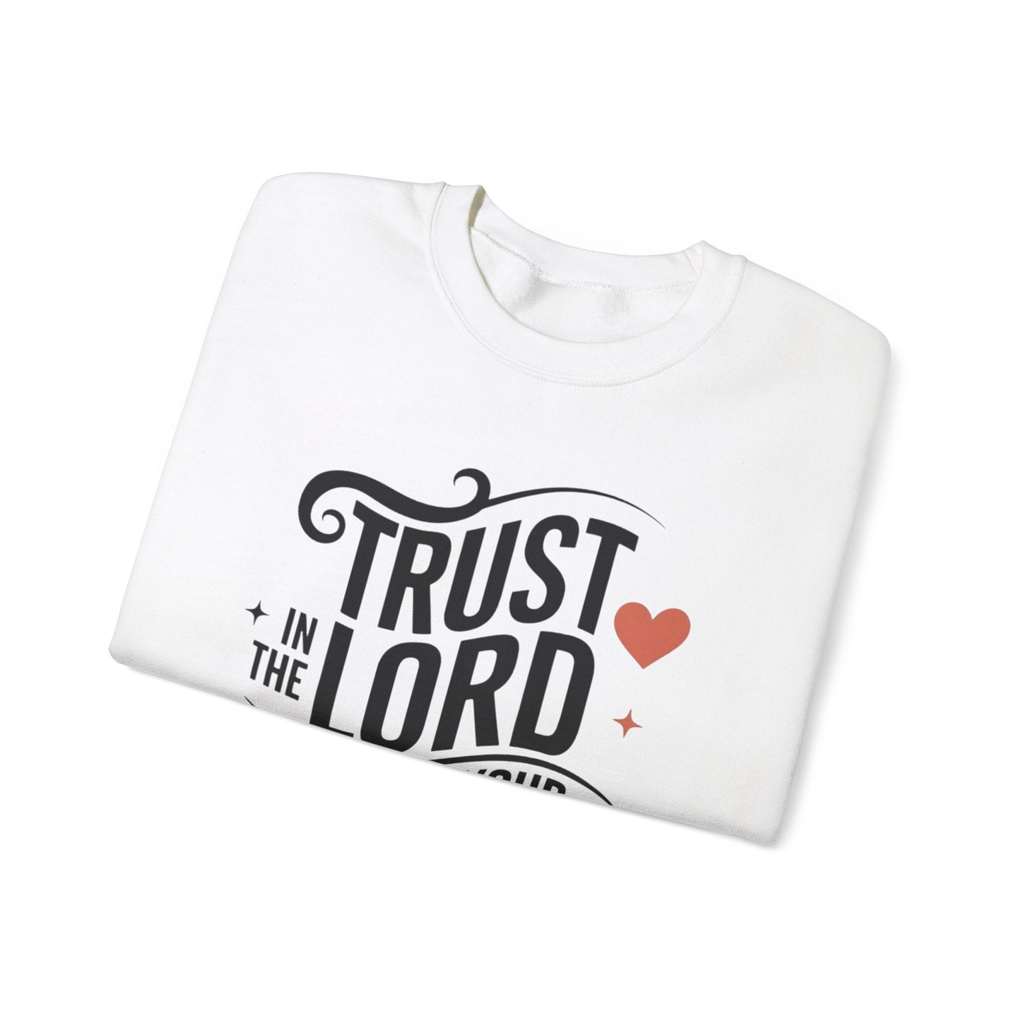 Trust In The LORD With All Your Heart Unisex Heavy Blend™ Crewneck Sweatshirt