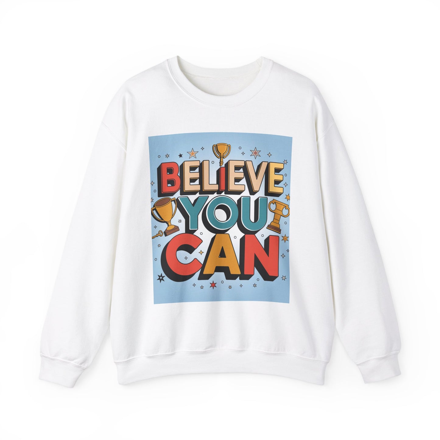 Believe You Can Unisex Heavy Blend™ Crewneck Sweatshirt Gildan 18000