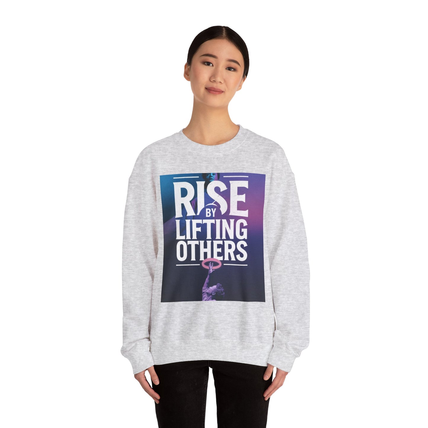 Rise By Lifting Others Sweatshirt Gildan 18000