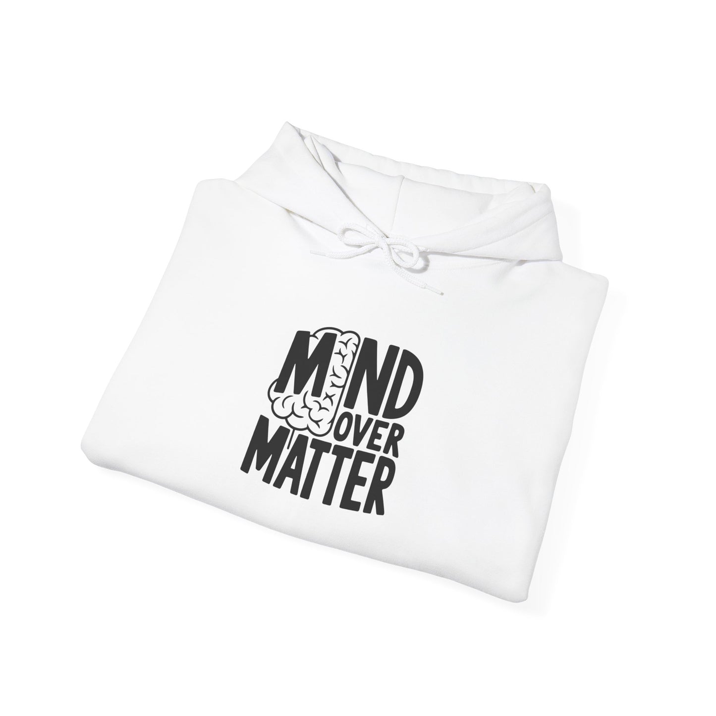 Mind Over Matter Hoodie Hooded Sweatshirt Gildan 18500