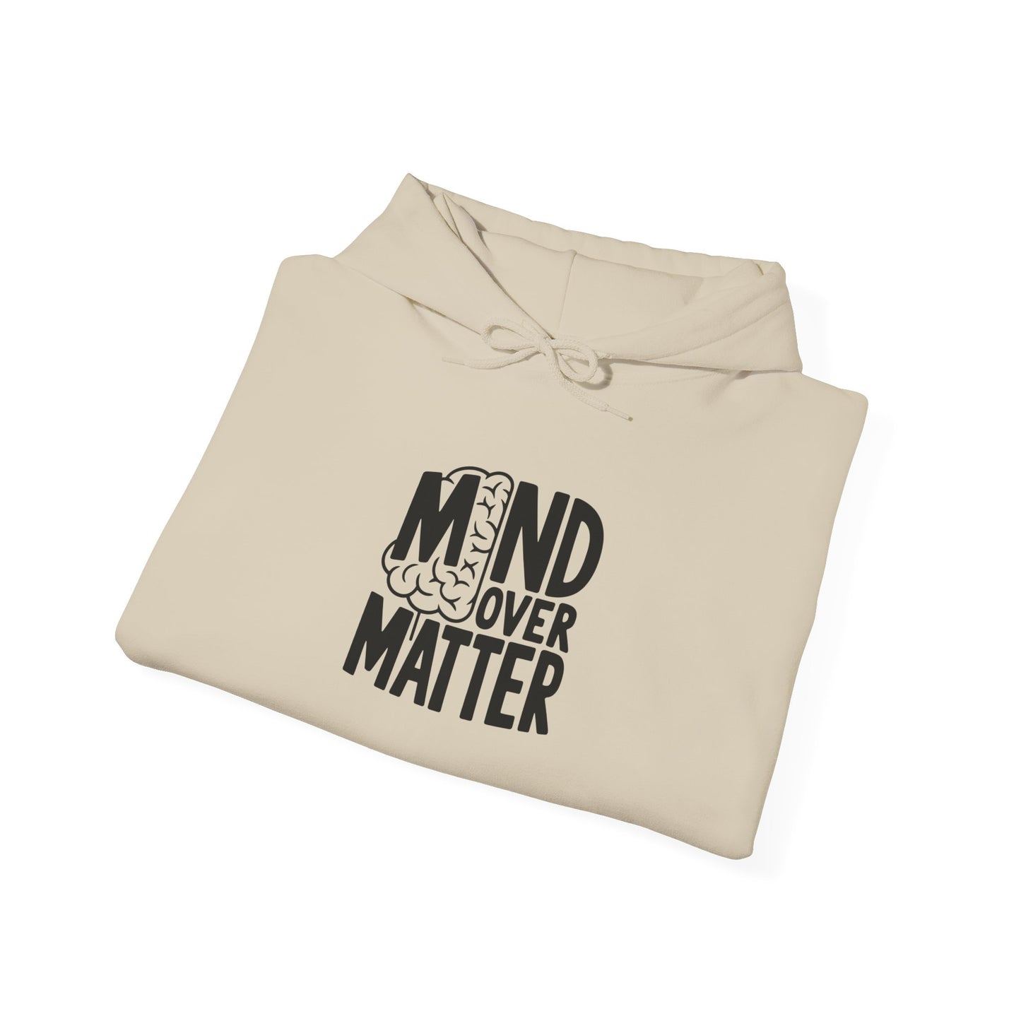 Mind Over Matter Hoodie Hooded Sweatshirt Gildan 18500