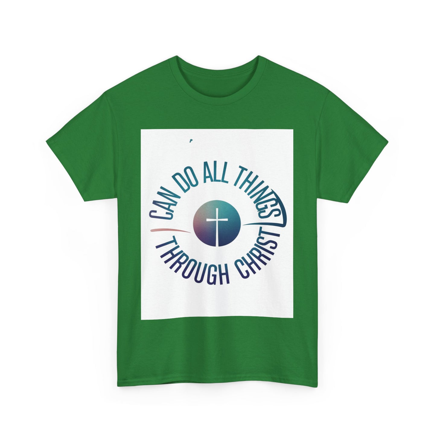 I Can Do All Things through Christ Unisex Heavy Cotton Tee