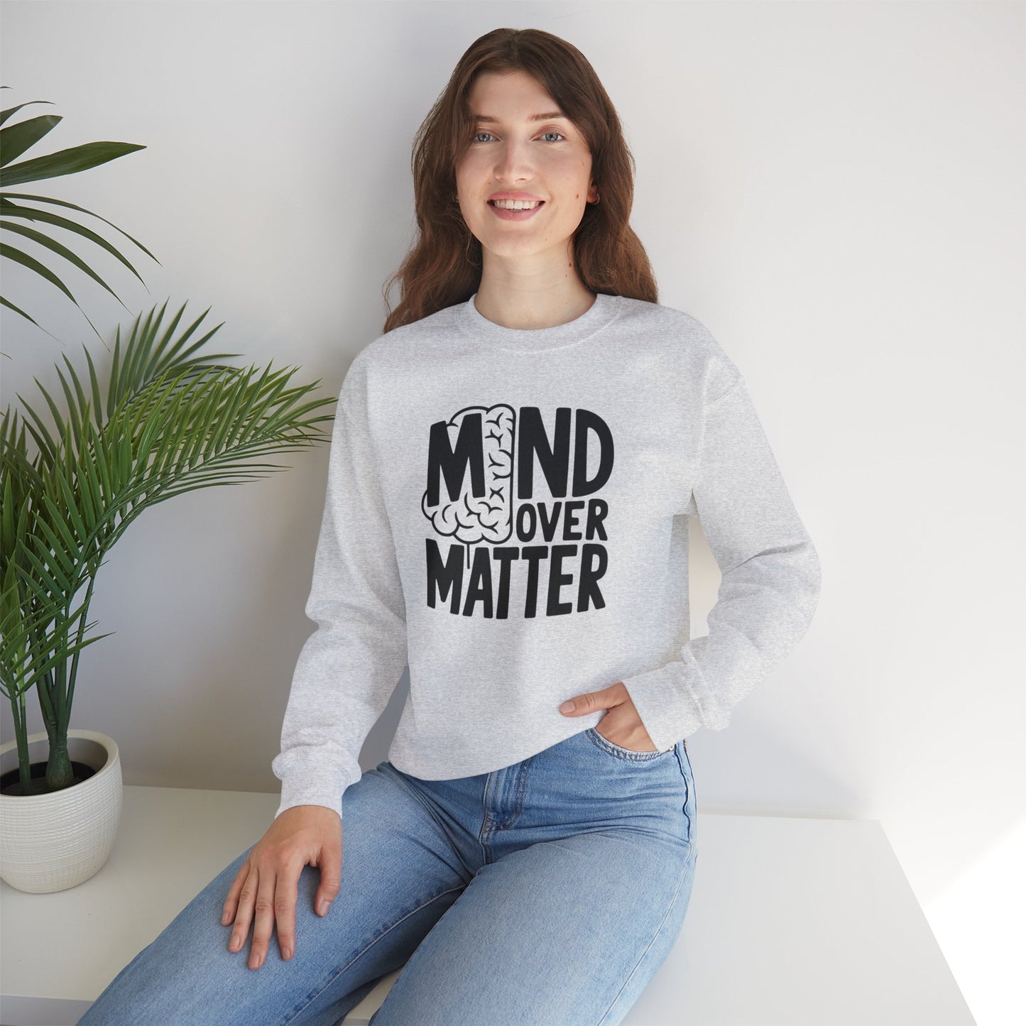 Mind Over Matter Sweatshirt Gildan 18000