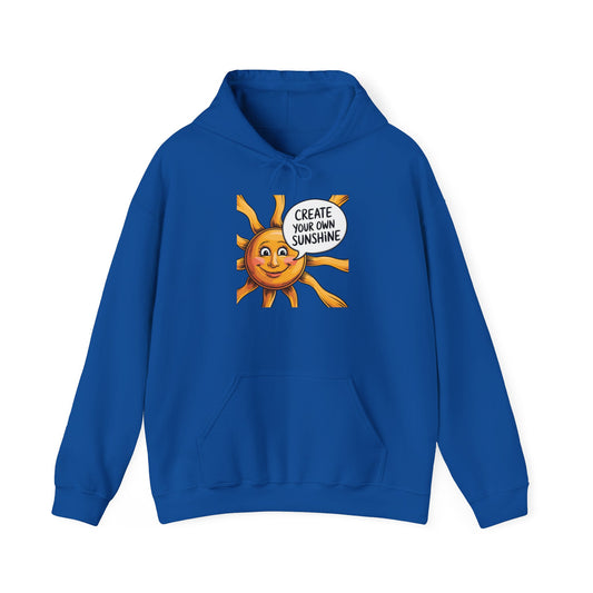 Create Your Own Sunshine Routine Hoodie, Hooded Sweatshirt