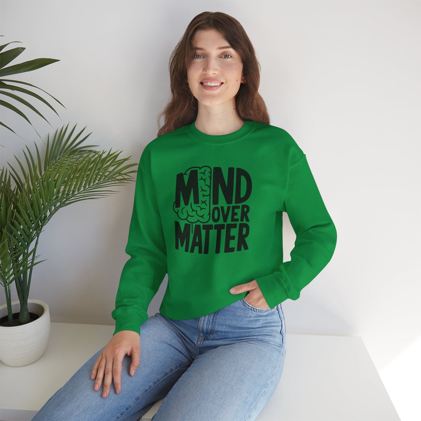 Mind Over Matter Sweatshirt Gildan 18000