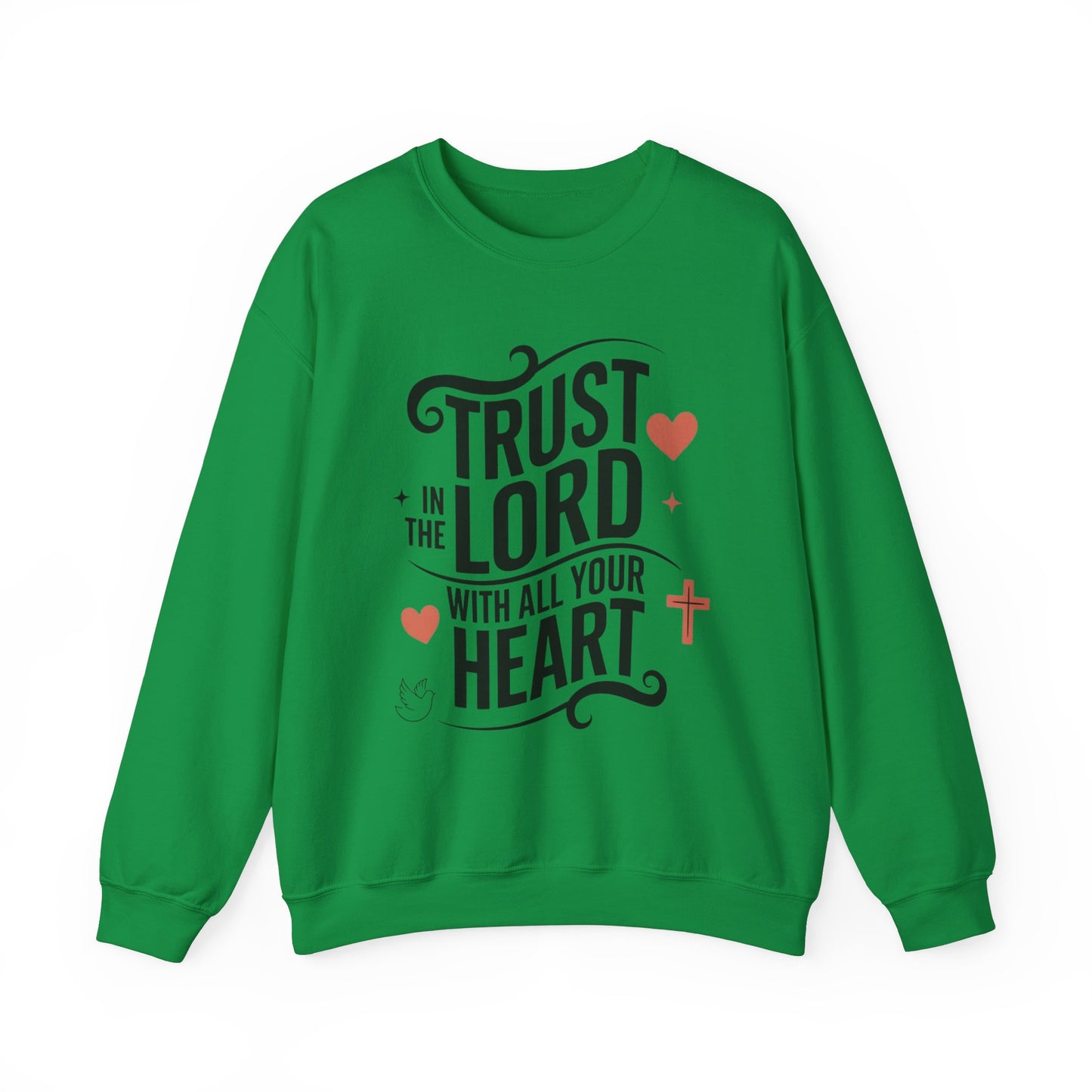 Trust In The LORD With All Your Heart Unisex Heavy Blend™ Crewneck Sweatshirt