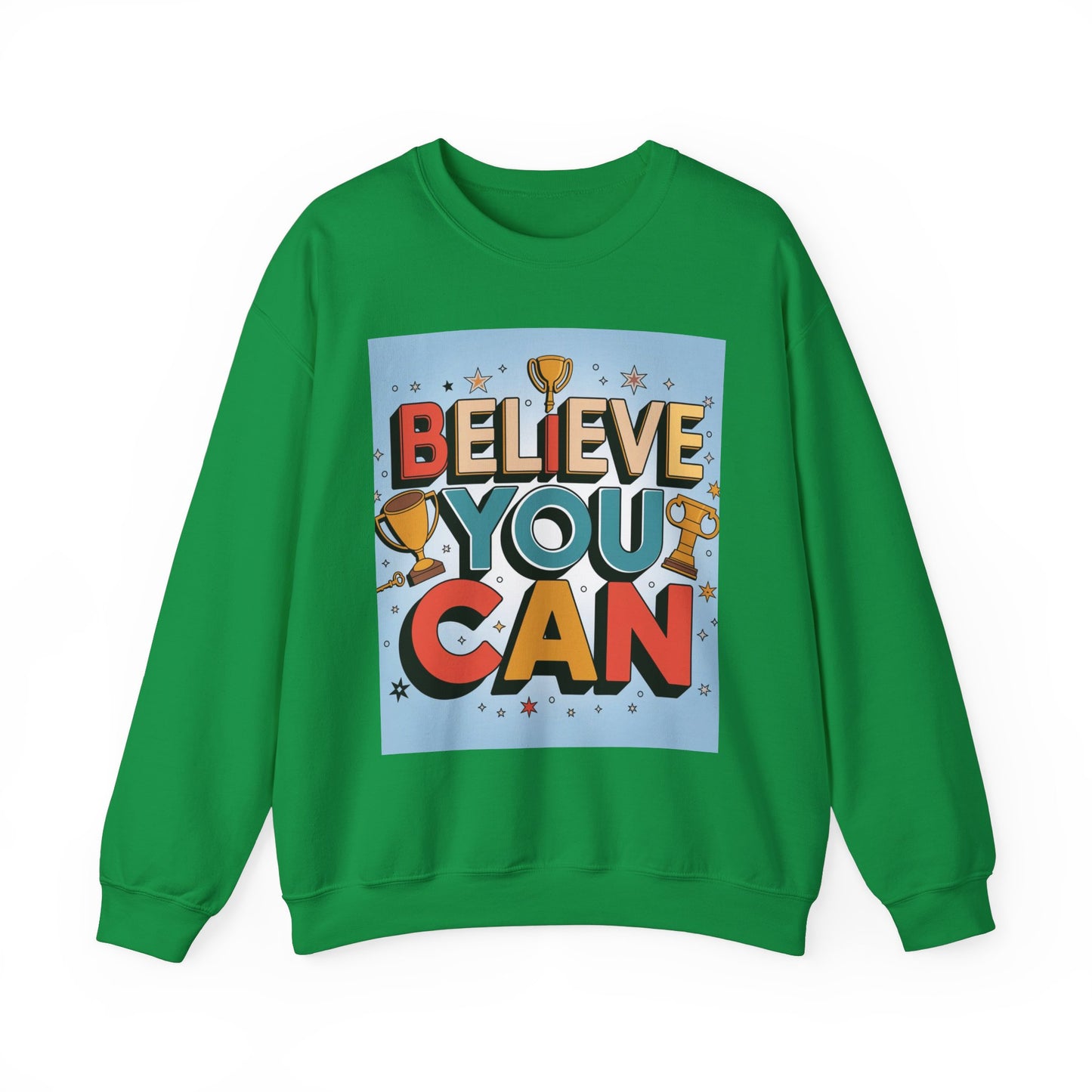 Believe You Can Unisex Heavy Blend™ Crewneck Sweatshirt Gildan 18000