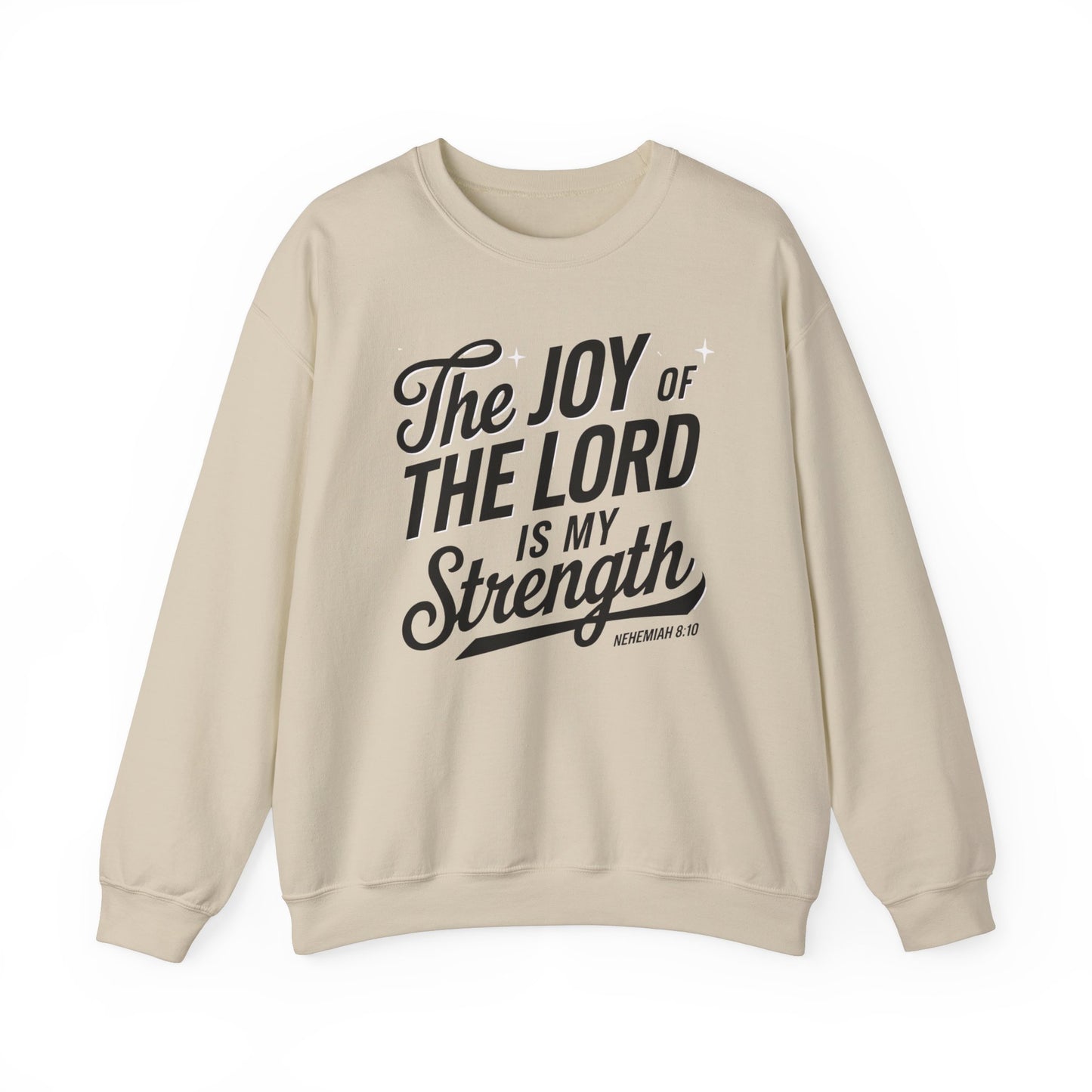 The Joy Of The LORD Is My Strength Unisex Heavy Blend™ Crewneck Sweatshirt