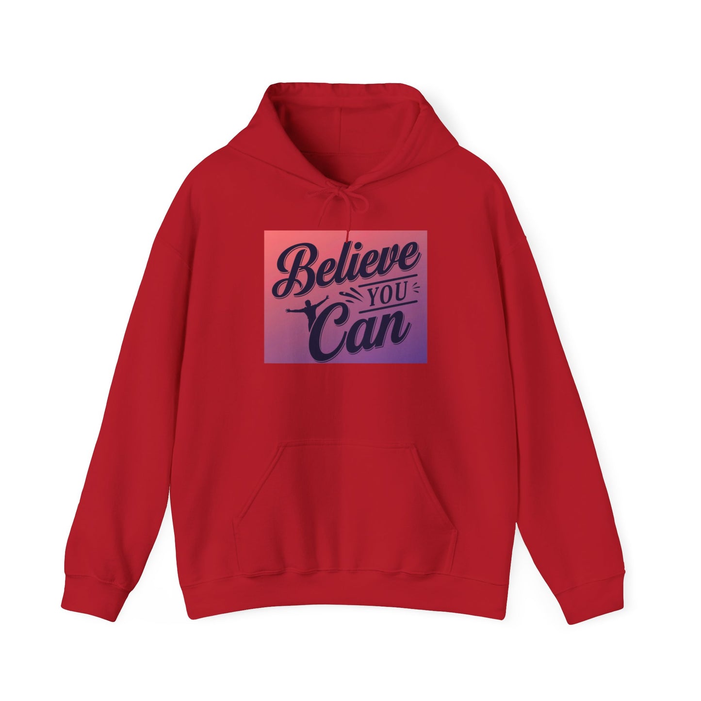 Believe You Can Unisex Heavy Blend™ Hooded Sweatshirt