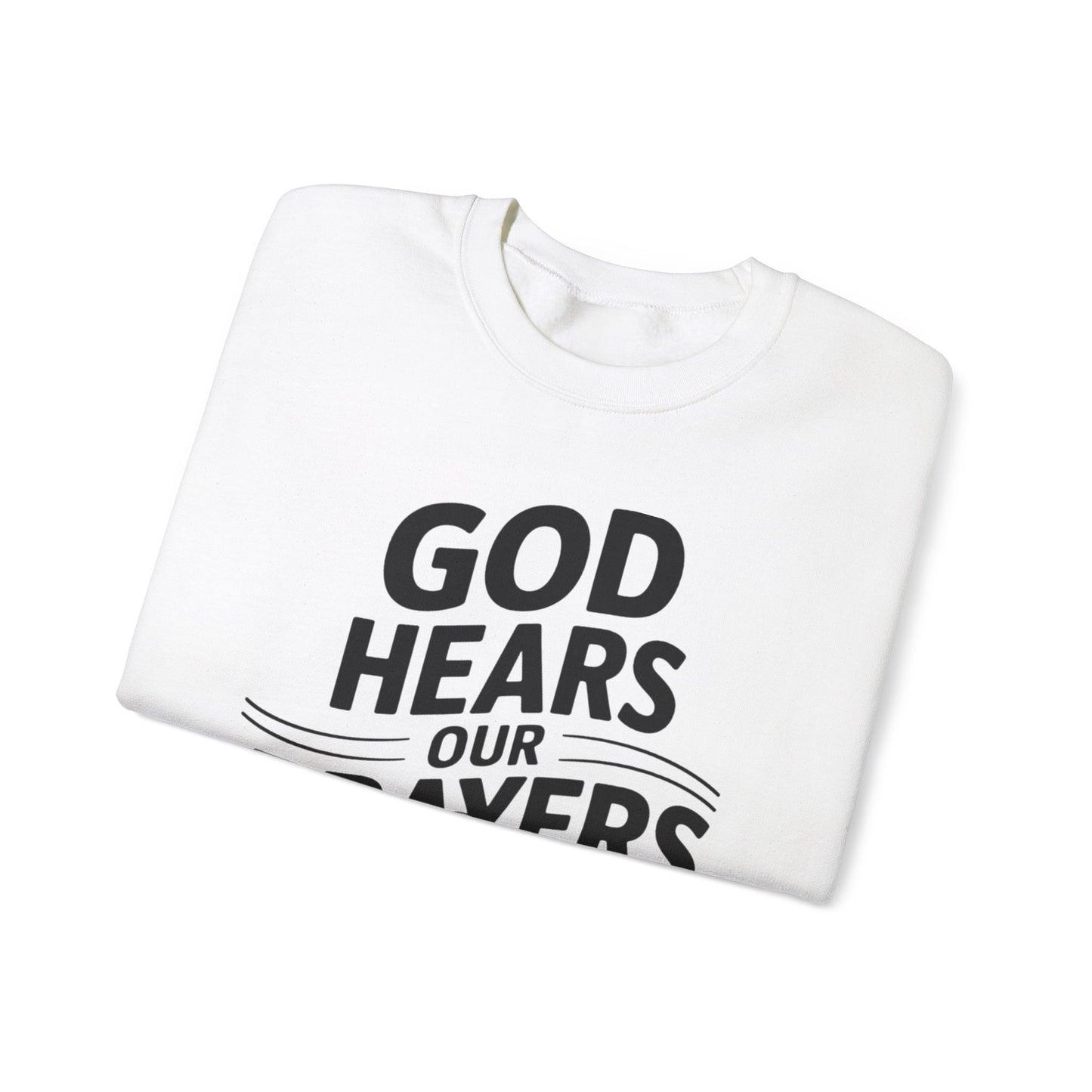 GOD Hears Our Prayers Unisex Heavy Blend™ Crewneck Sweatshirt