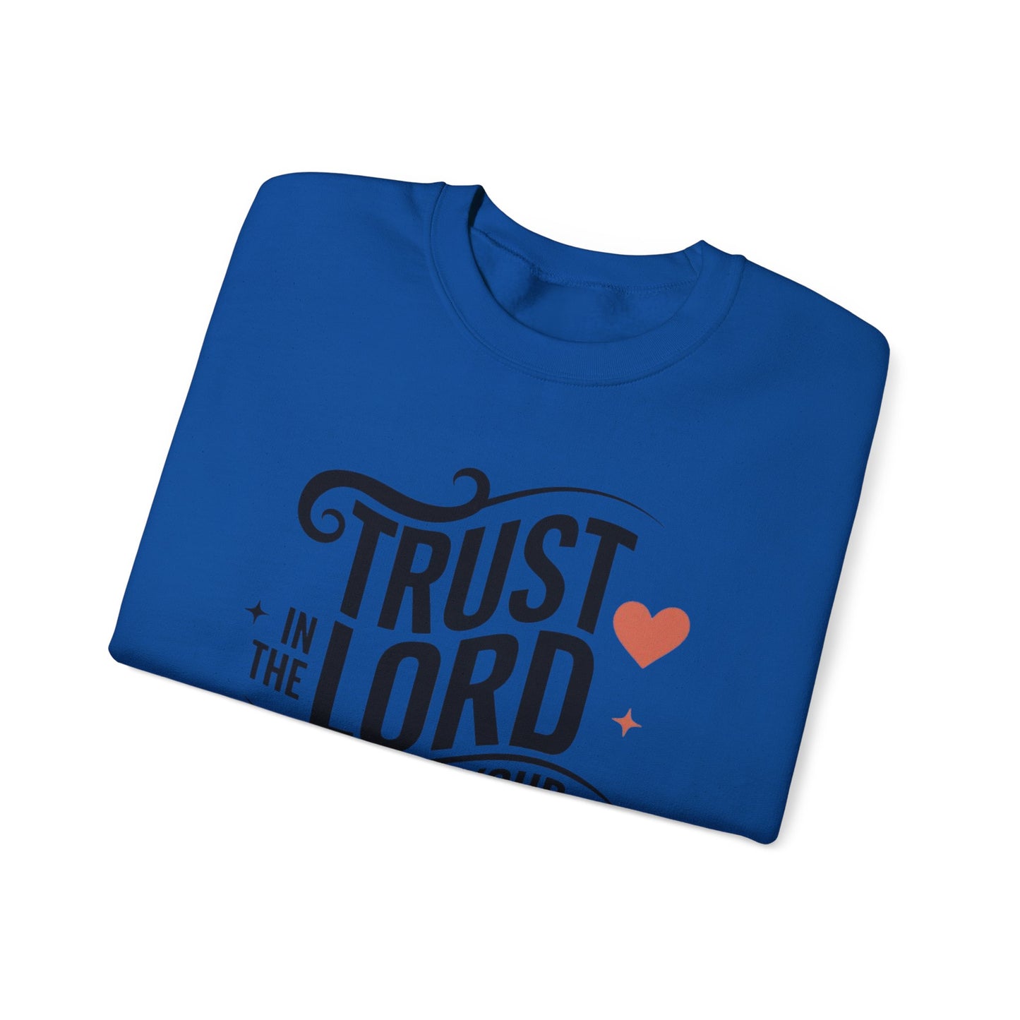 Trust In The LORD With All Your Heart Unisex Heavy Blend™ Crewneck Sweatshirt