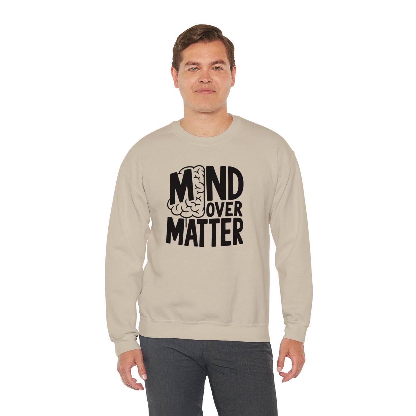 Mind Over Matter Sweatshirt Gildan 18000