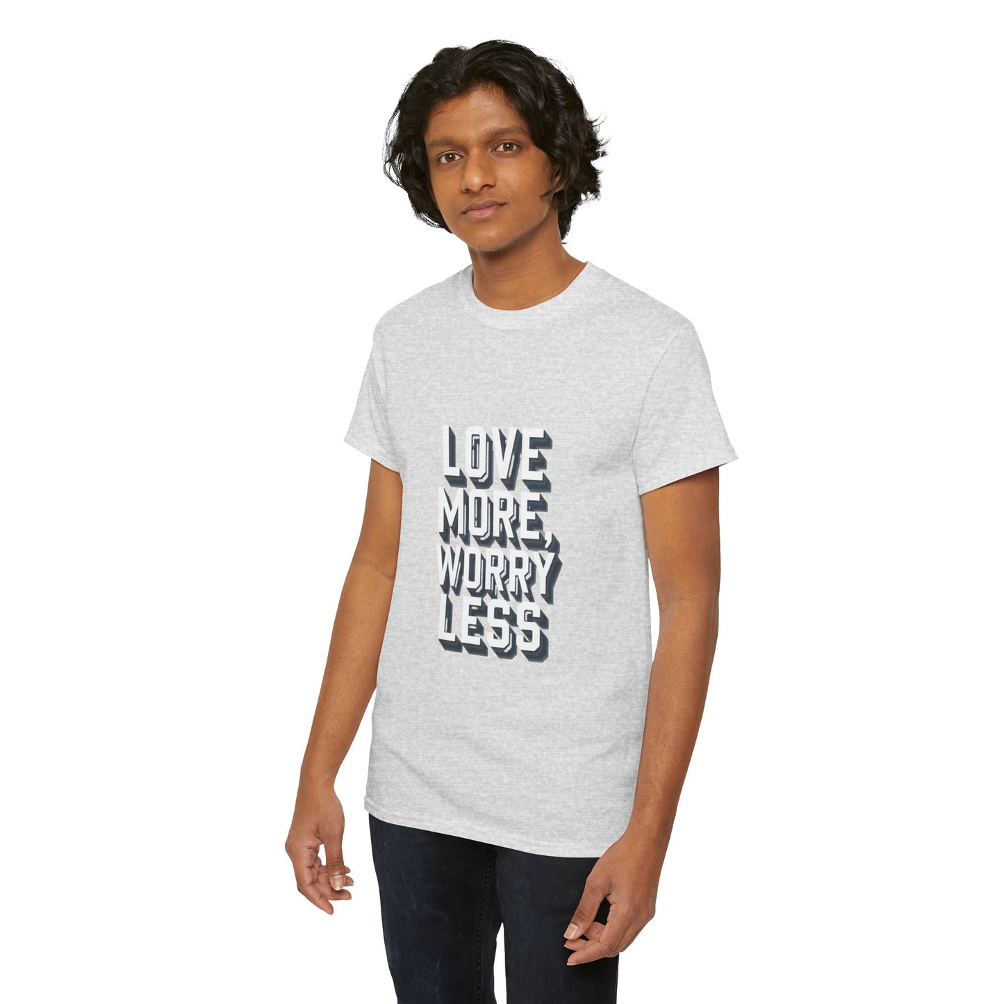 Love More Worry Less Tee Gildan 5000