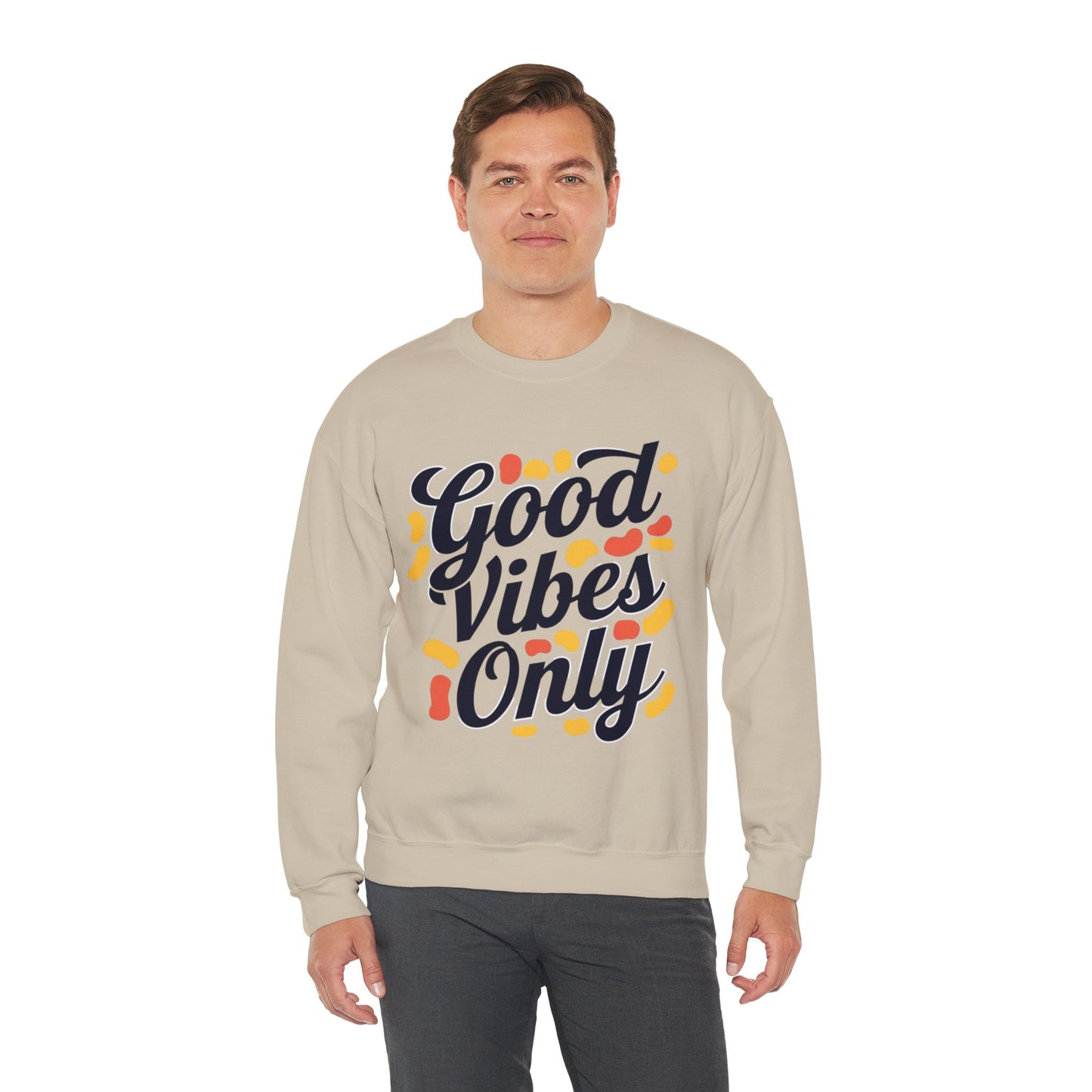 Good Vibes Only Sweatshirt