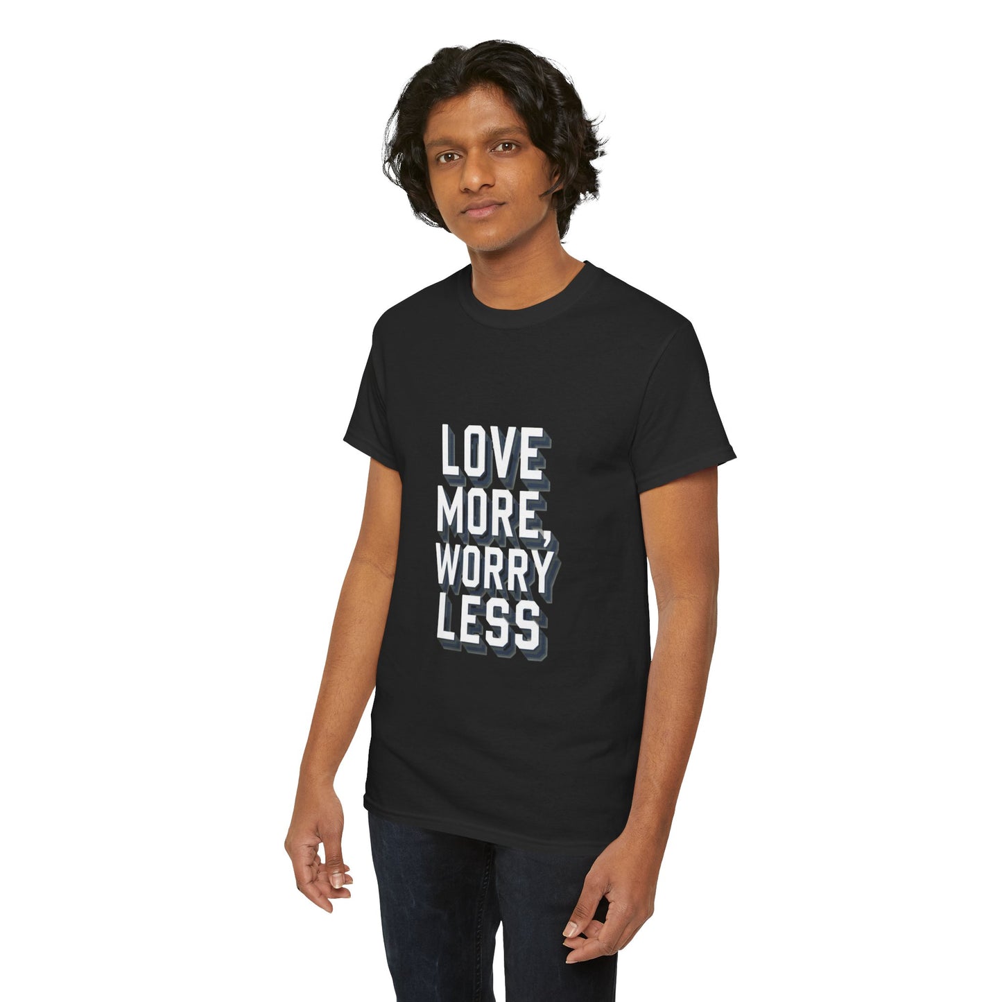 Love More Worry Less Tee Gildan 5000